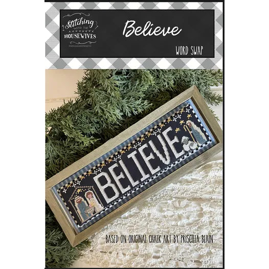 Believe - Word Swap - Stitching With the Housewives