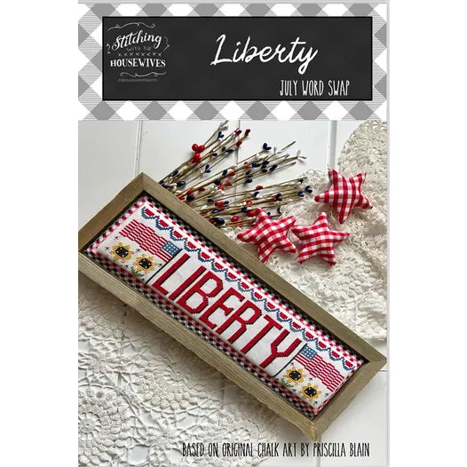 Liberty- July Word Swap - Stitching With the Housewives