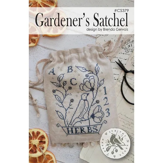 Gardener's Satchel - Brenda Gervais - With Thy Needle and Thread