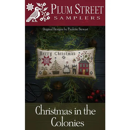 Christmas in the Colonies - Plum Street Samplers