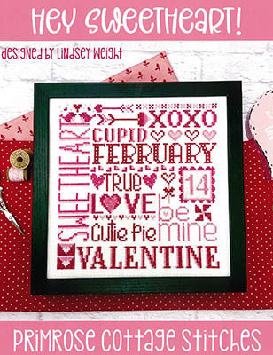 Hey Sweetheart - Primrose Cottage Stitches