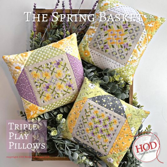 The Spring Basket - Triple Play Pillows - Hands on Designs