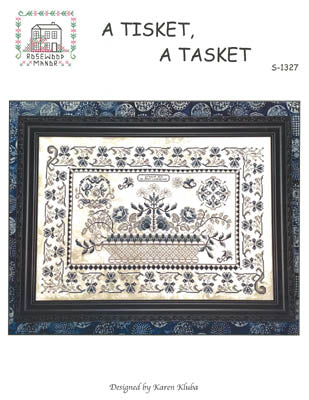 A Tisket, A Tasket by Rosewood Manor