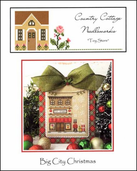 Big City Christmas #3- Toy Store  By Country Cottage Needleworks