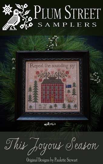 This Joyous Season - Plum Street Samplers - Cross Stitch Pattern