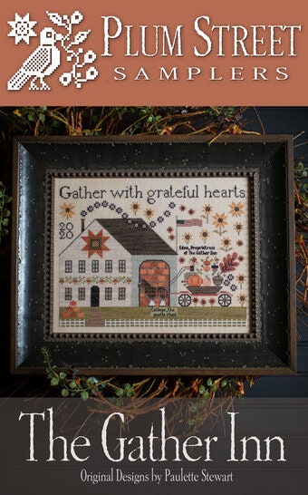The Gather Inn - Plum Street Samplers - Cross Stitch Pattern