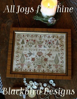 All Joys for Thine - Blackbird Designs - Cross Stitch Pattern