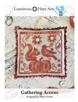 Gathering Acorns - Luminous Fiber Arts - Misty Pursel - Cross Stitch Pattern
