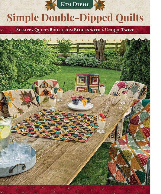 Simple Double-Dipped Quilts - Kim Diehl